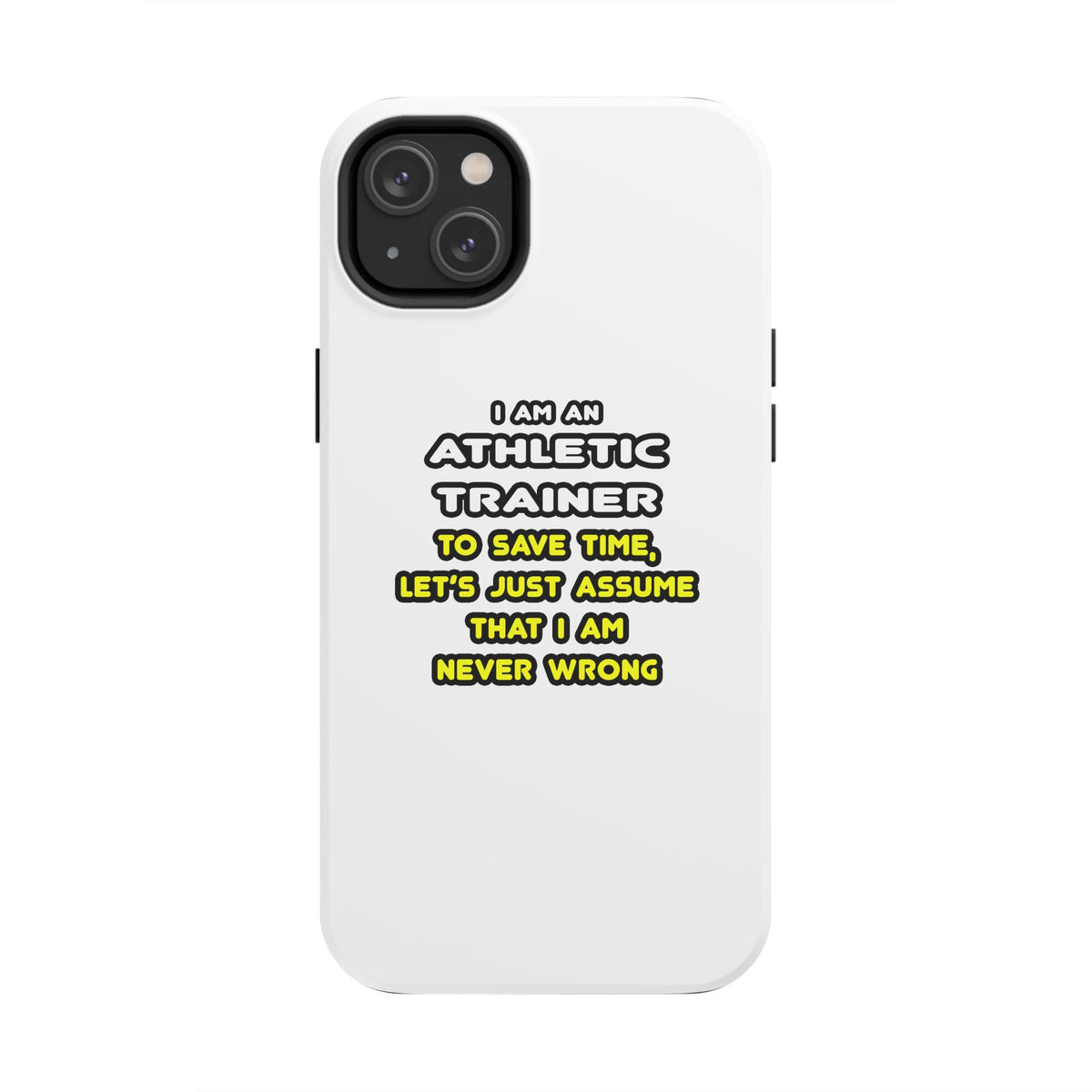 Funny Athletic Trainer T Shirts - Tough Phone Cases