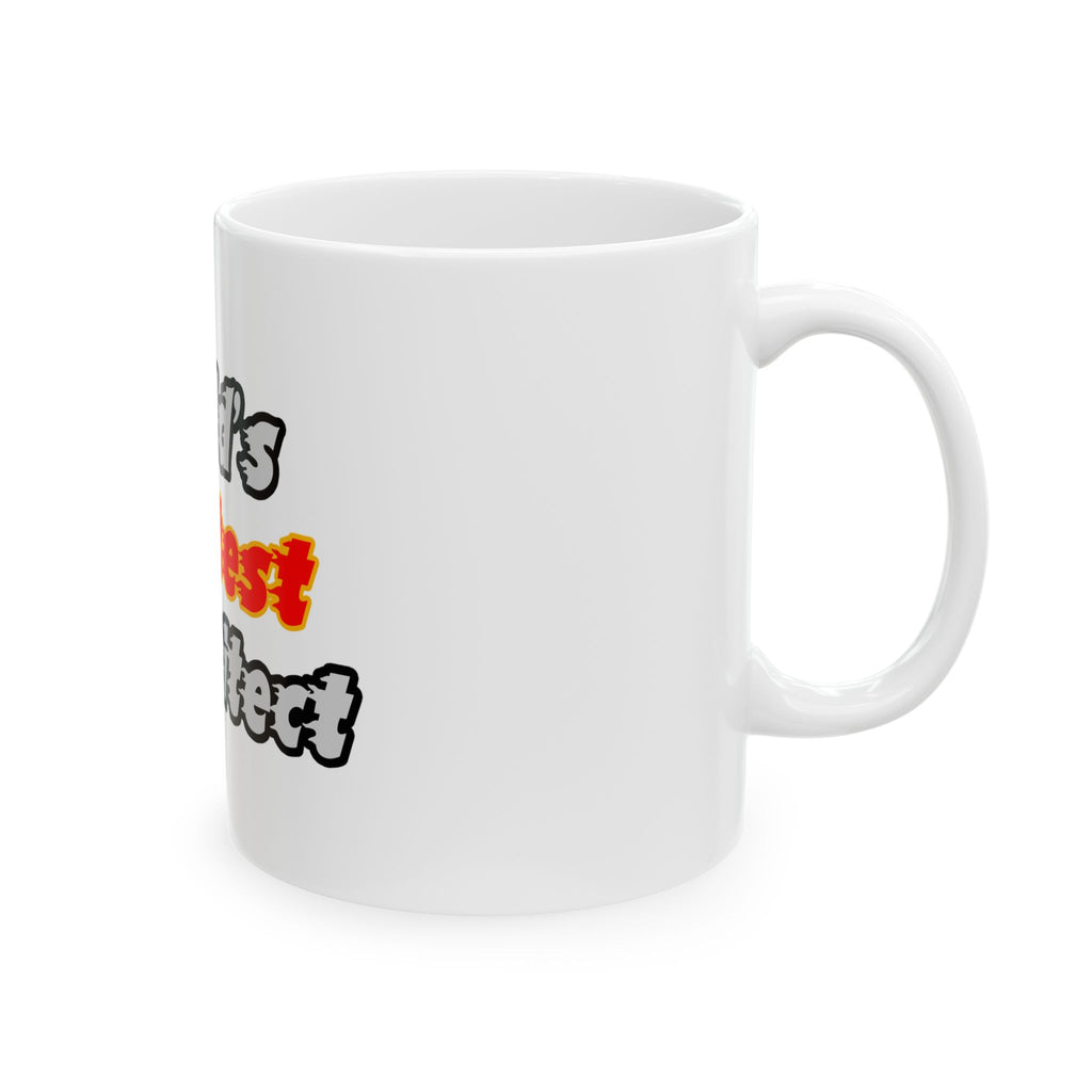 World's Hottest Architect - Ceramic Mug, (11oz, 15oz)