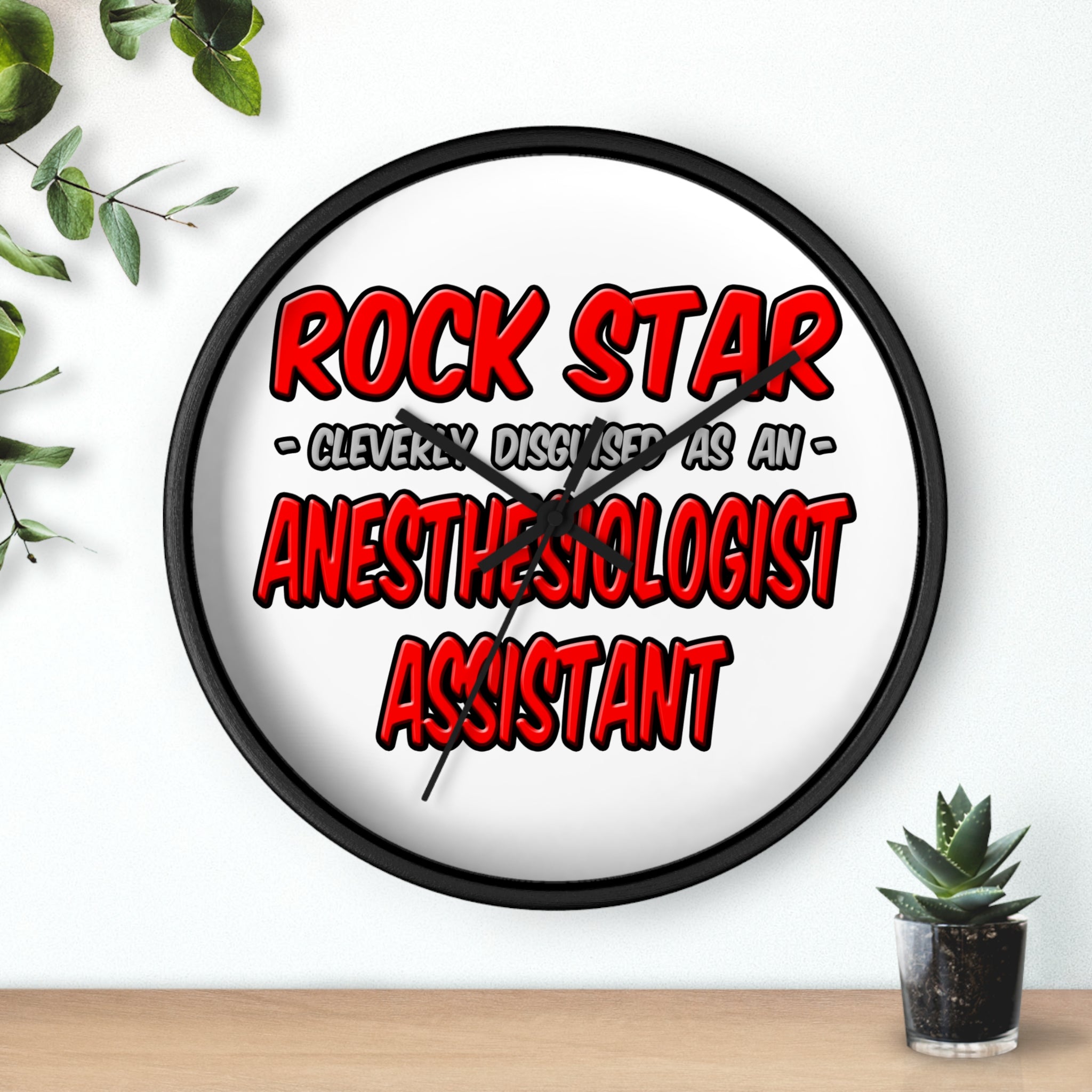 Rock Star .. Anesthesiologist Assistant - Wall Clock