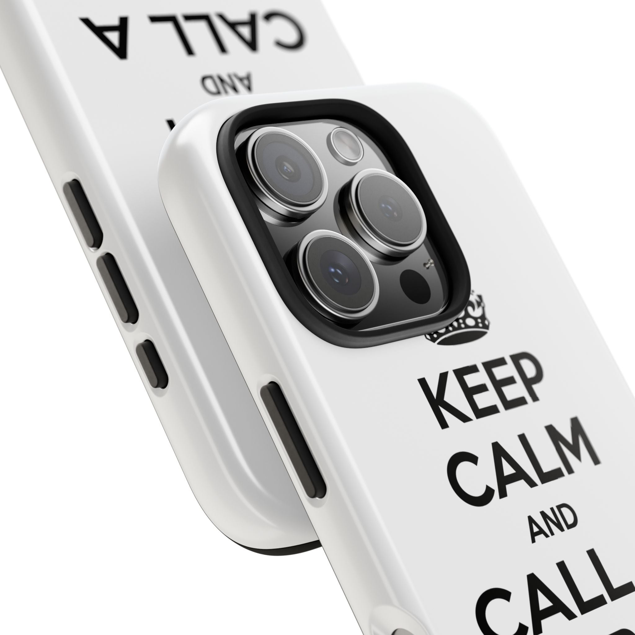 Keep Calm and Call a Nurse - Tough Phone Cases