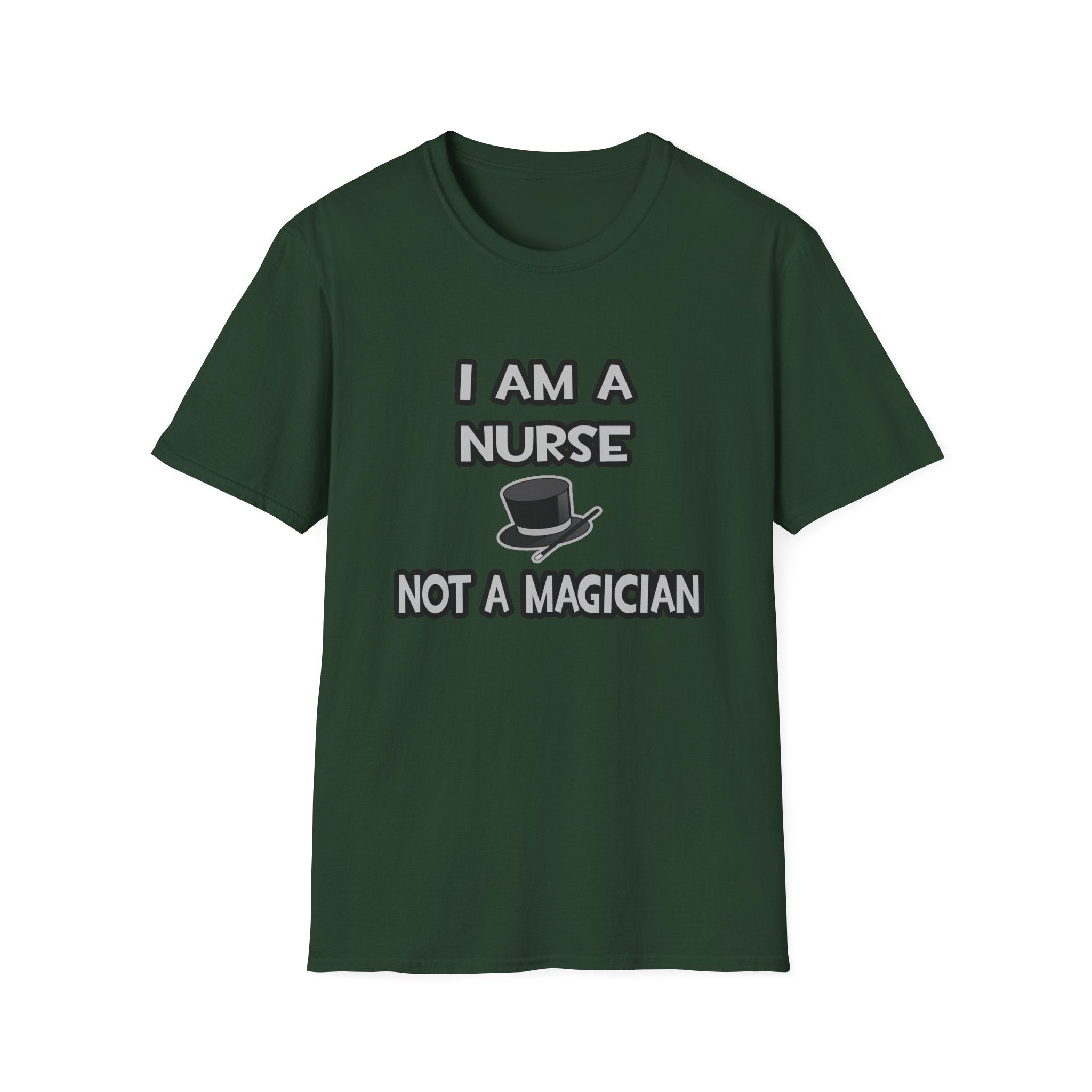I Am A Nurse ... Not A Magician - Unisex Softstyle T-Shirt