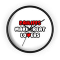 Bailiffs Make Great Lovers - Wall Clock