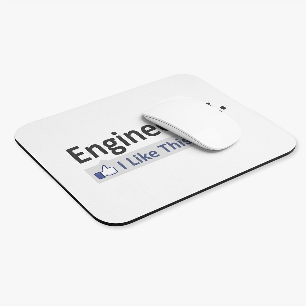 Engineering...I Like This - Mouse Pad (Rectangle)