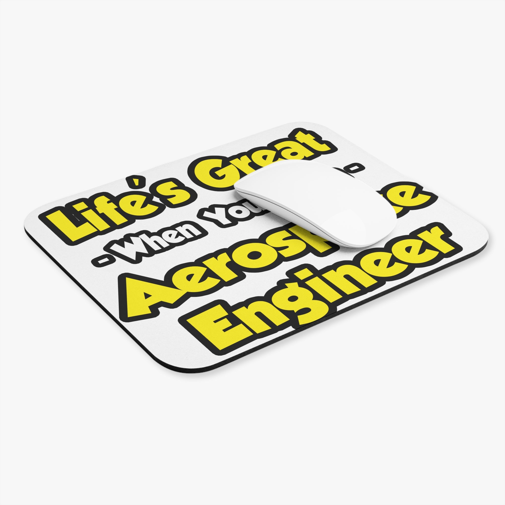 Life's Great...Aerospace Engineer - Mouse Pad (Rectangle)