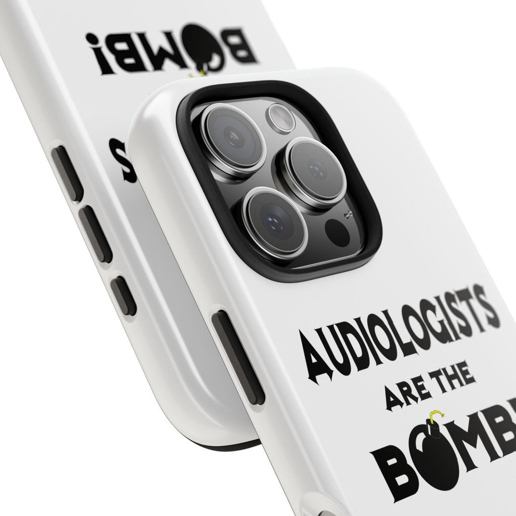 Audiologists Are The Bomb! - Tough Phone Cases