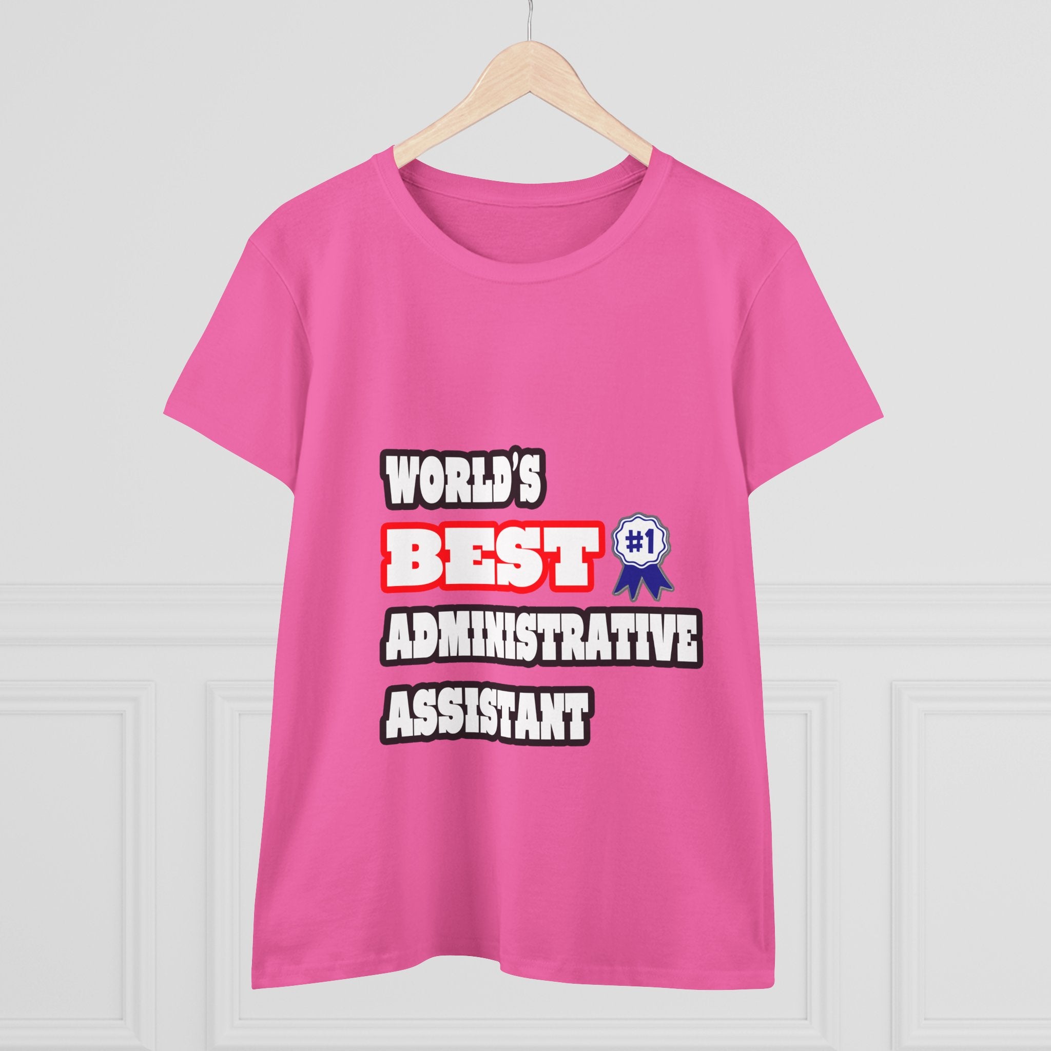 World's Best Administrative Assistant - Women's Midweight Cotton Tee
