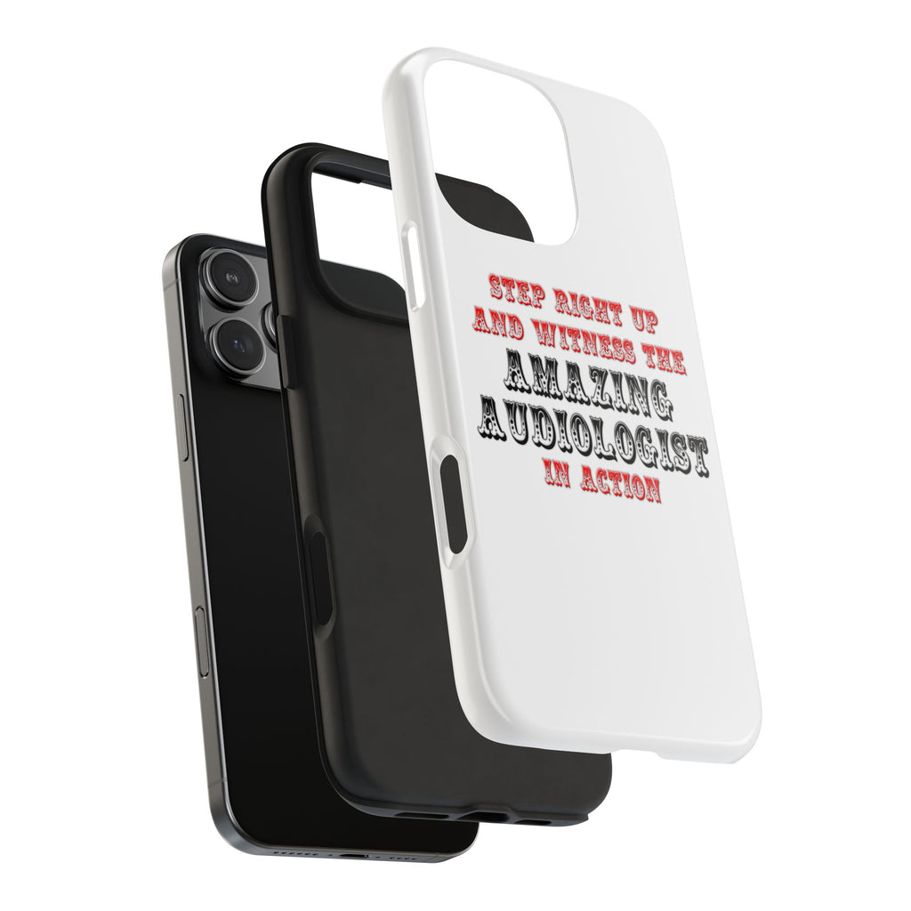 Amazing Audiologist In Action - Tough Phone Cases