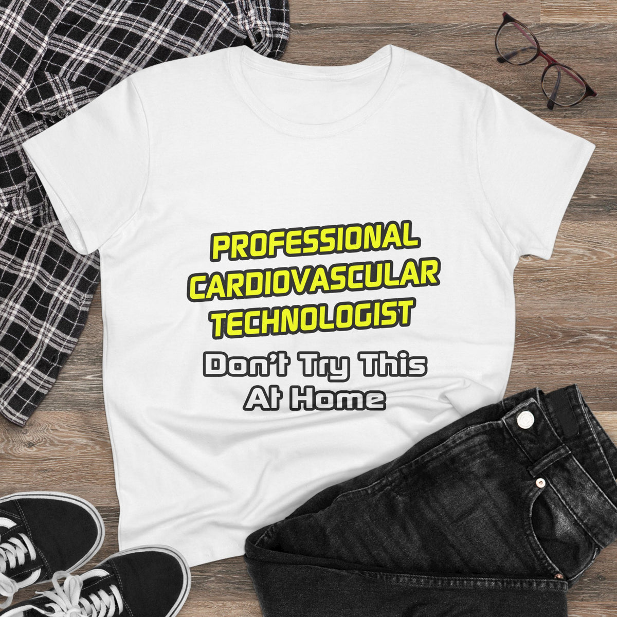 Professional Cardiovascular Technologist .. Joke - Women's Midweight Cotton Tee