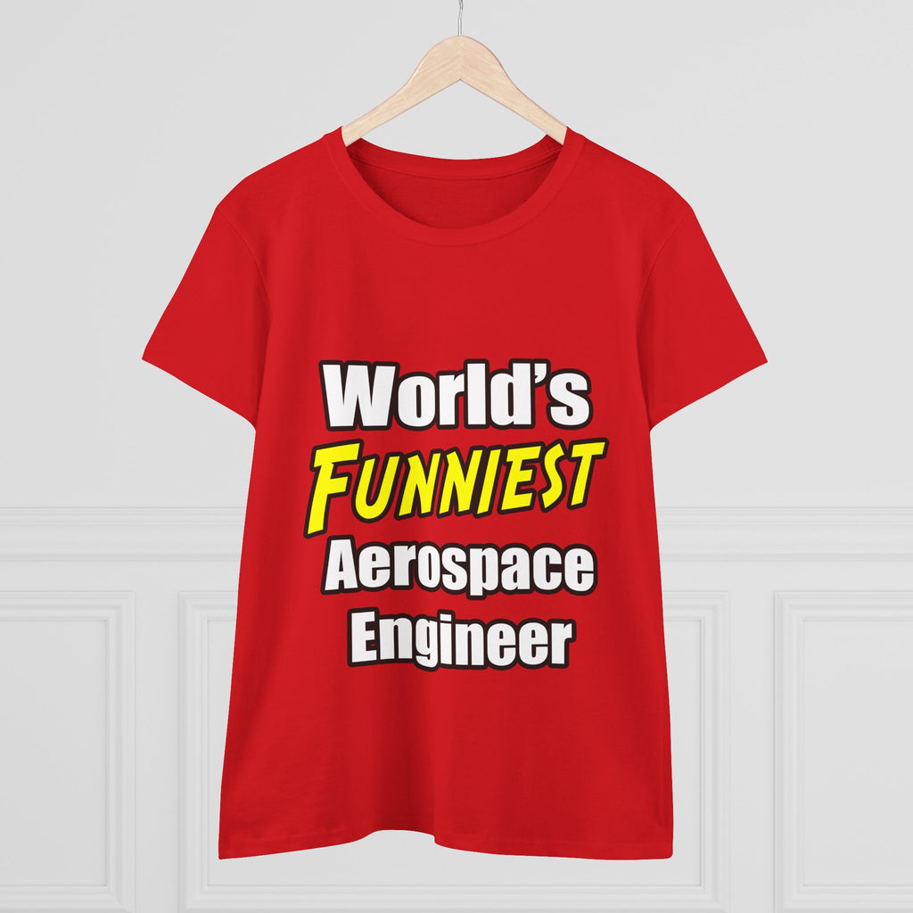 World's Funniest Aerospace Engineer - Women's Midweight Cotton Tee
