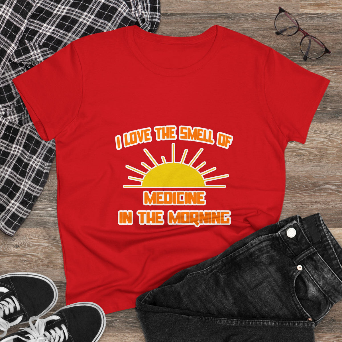 Smell of Medicine in the Morning - Women's Midweight Cotton Tee
