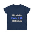 World's Coolest Actuary - Women's Midweight Cotton Tee