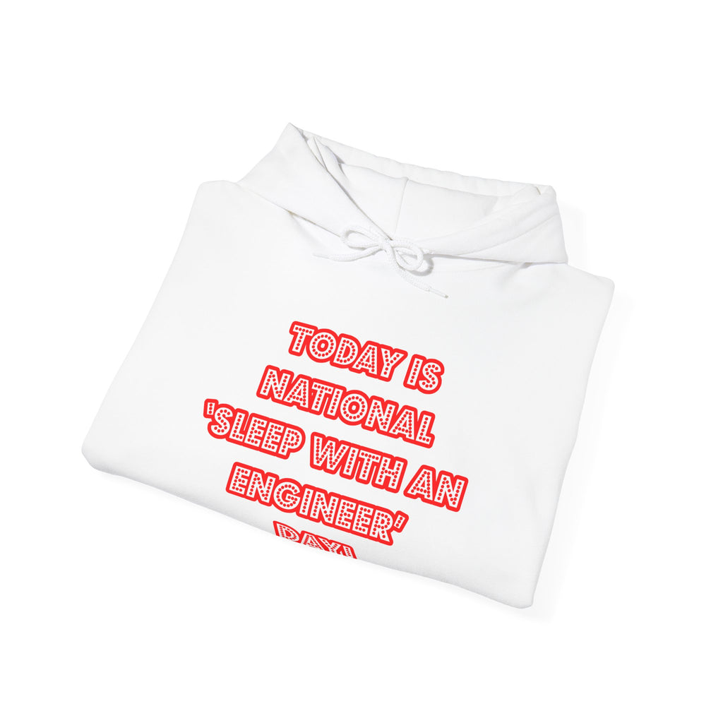 National 'Sleep With an Engineer' Day - Unisex Heavy Blend™ Hooded Sweatshirt