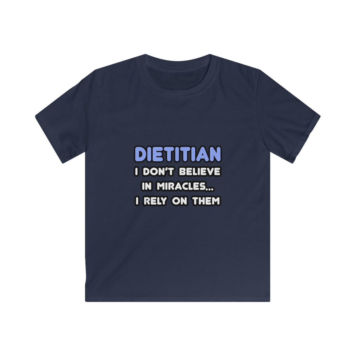 Miracles and Dietitians - Kids Softstyle Tee