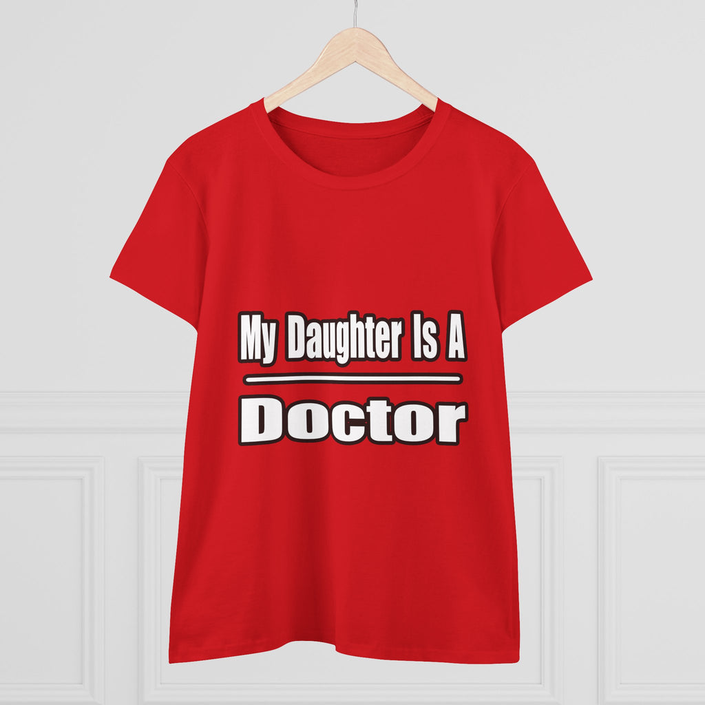 My Daughter Doctor - Women's Midweight Cotton Tee