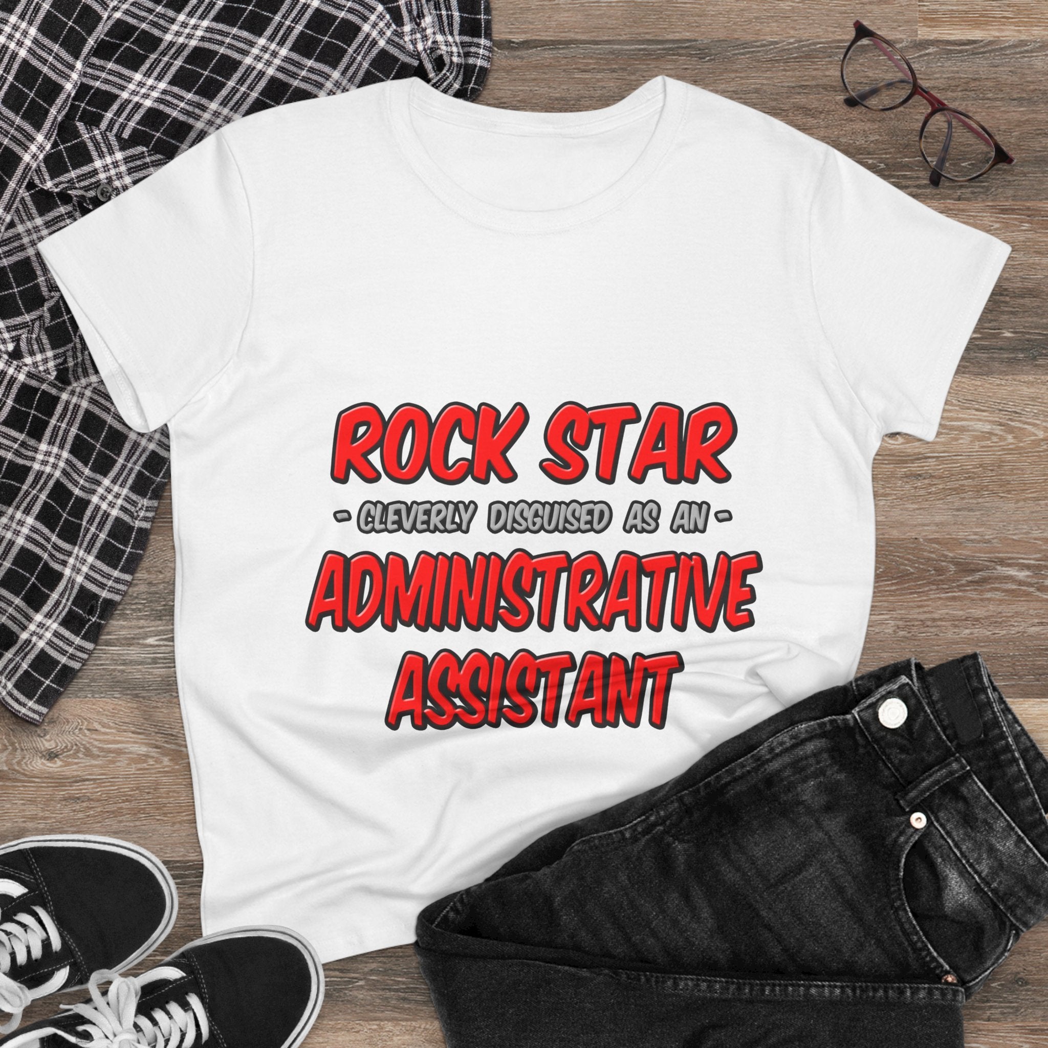 Rock Star...Administrative Assistant - Women's Midweight Cotton Tee