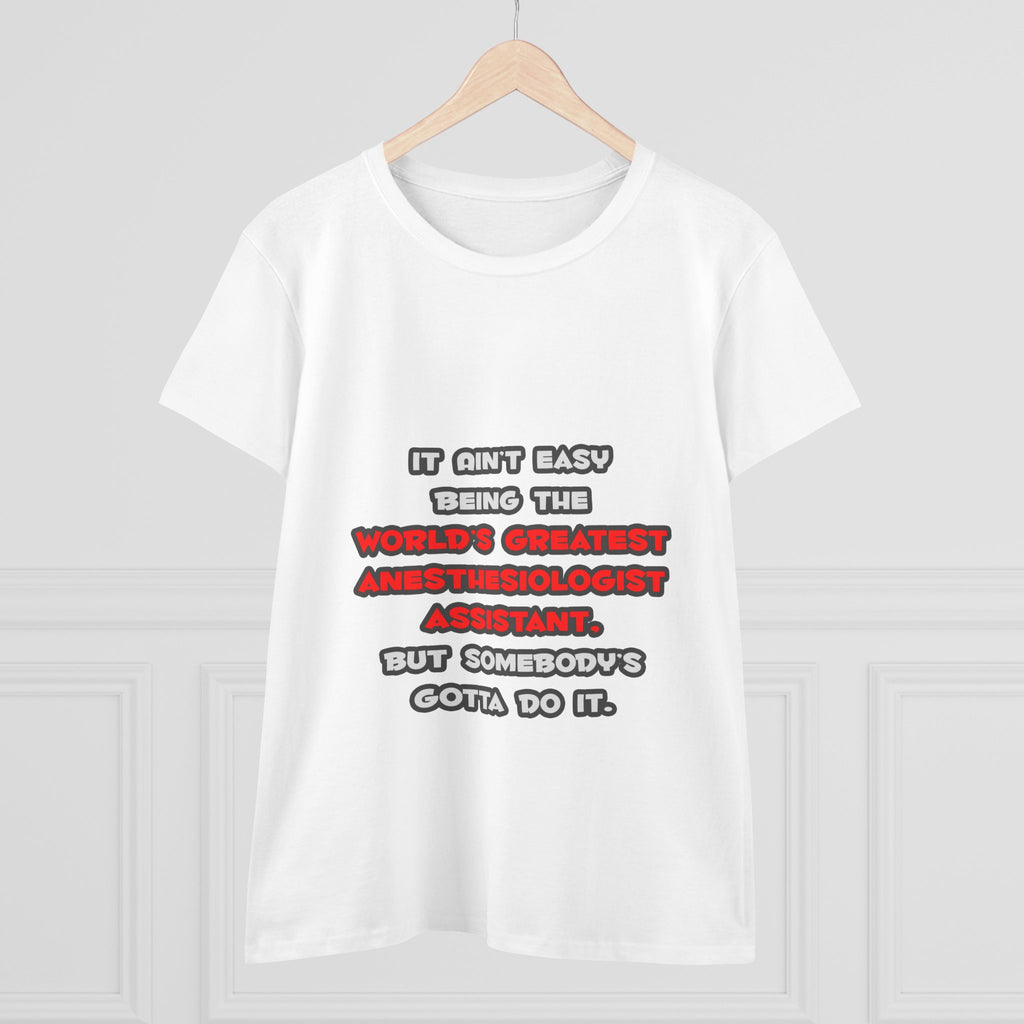 World's Greatest Anesthesiologist Asst Joke - Women's Midweight Cotton Tee