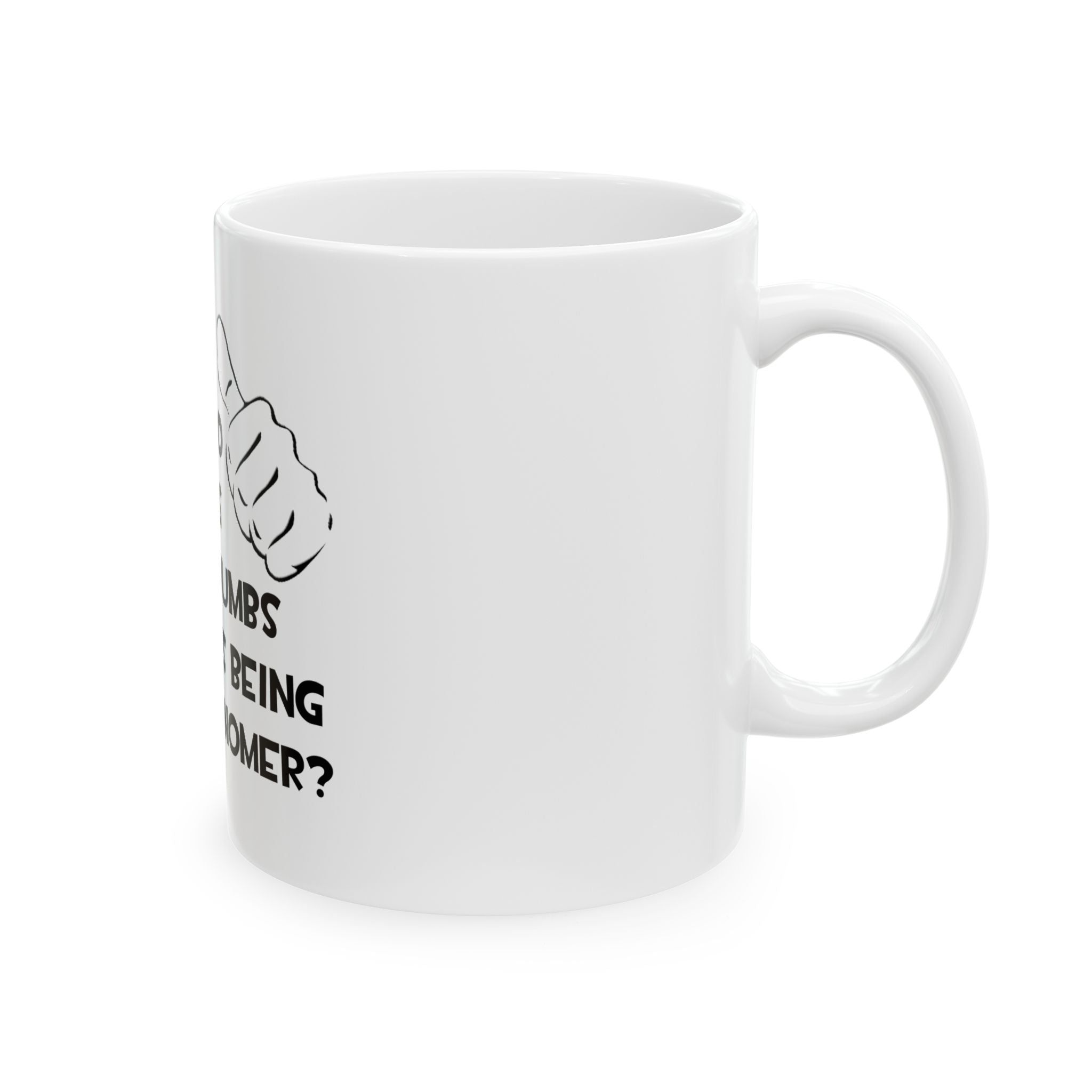 Two Thumbs and Loves Being an Astronomer - Ceramic Mug, (11oz, 15oz)