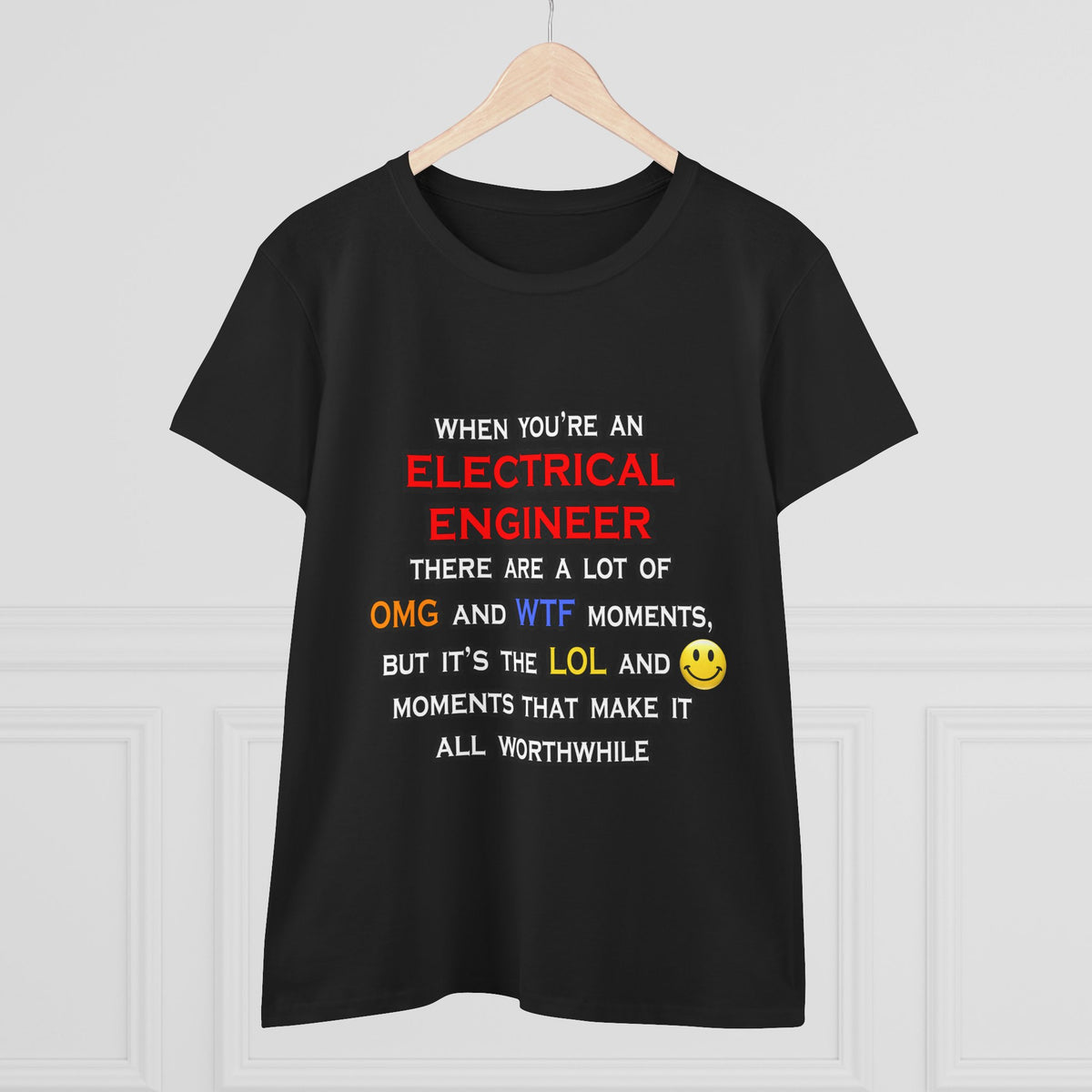 Funny Electrical Engineer ... OMG WTF LOL - Women's Midweight Cotton Tee