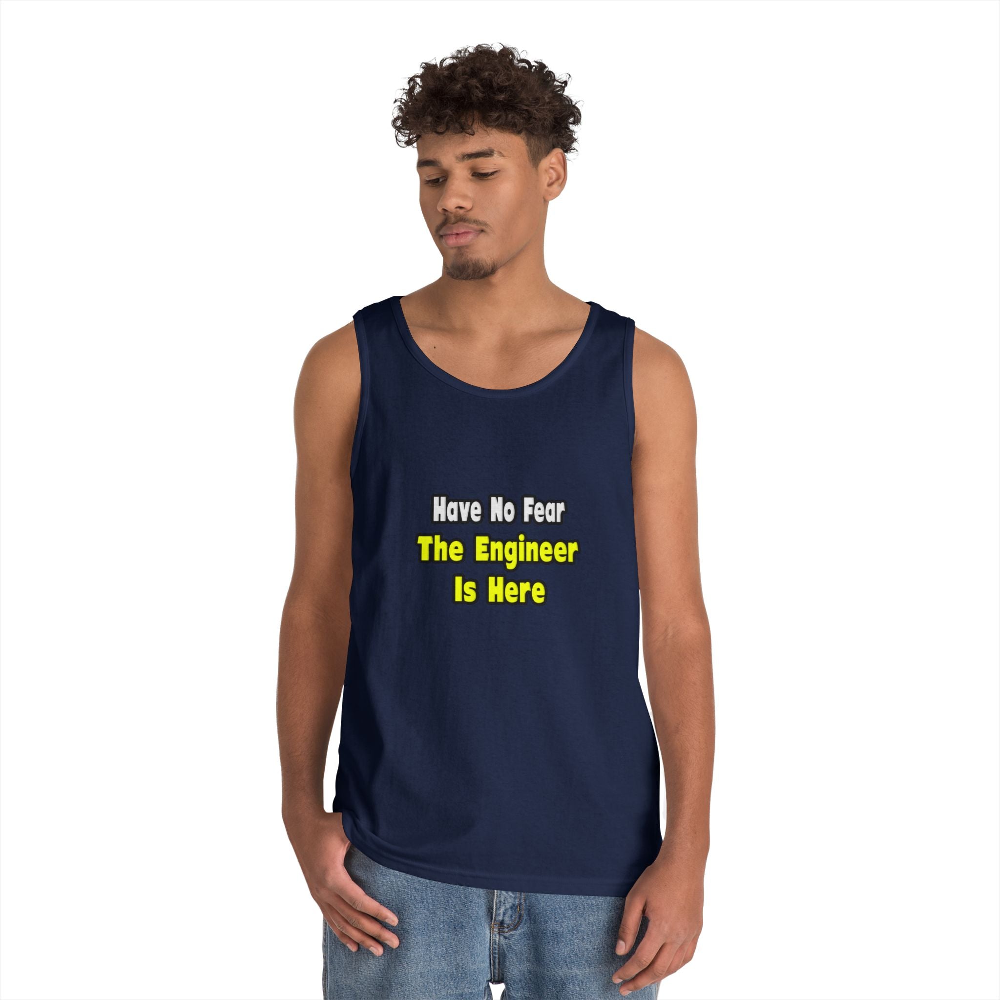 No Fear, The Engineer Is Here - Unisex Heavy Cotton Tank Top