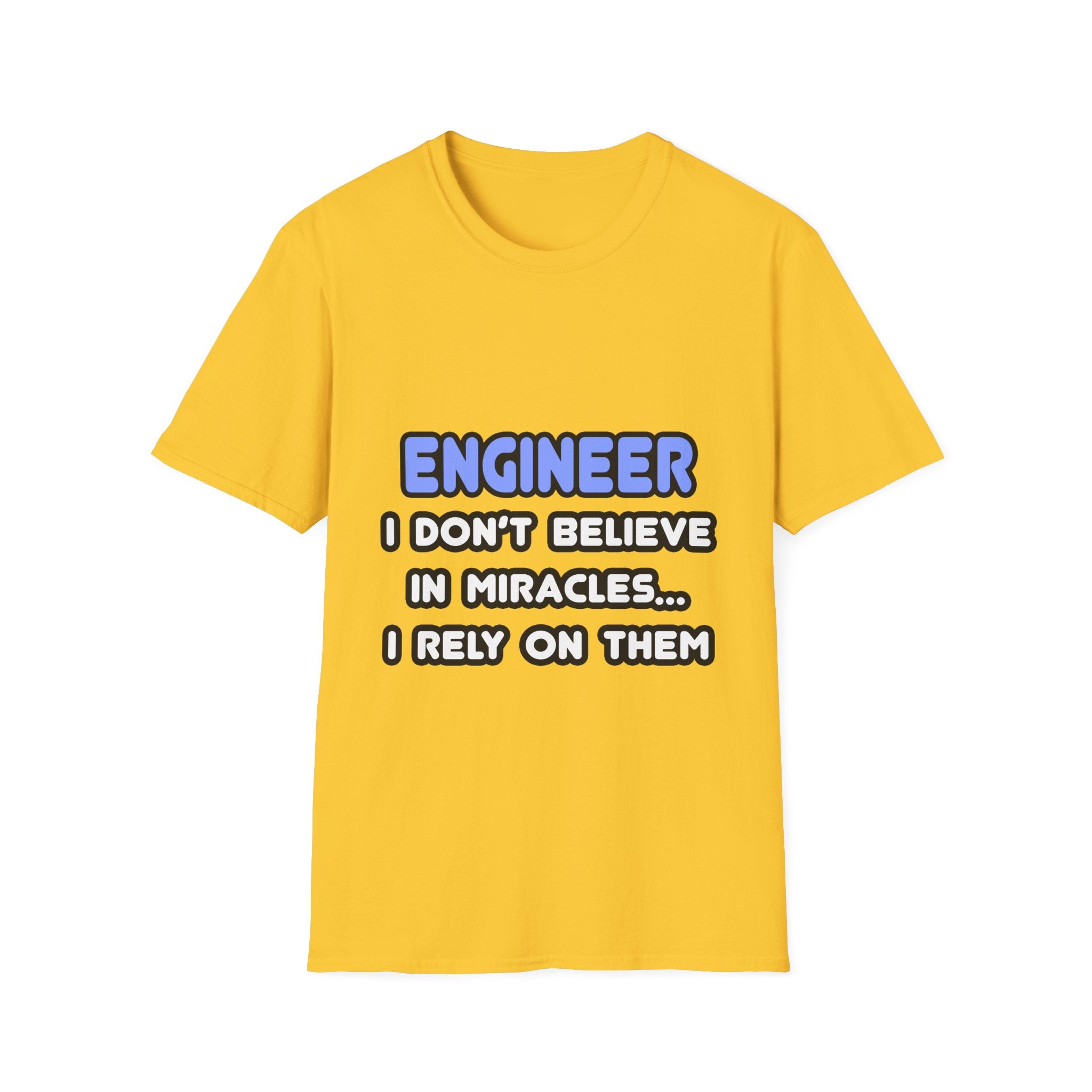 Miracles and Engineers - Unisex Softstyle T-Shirt