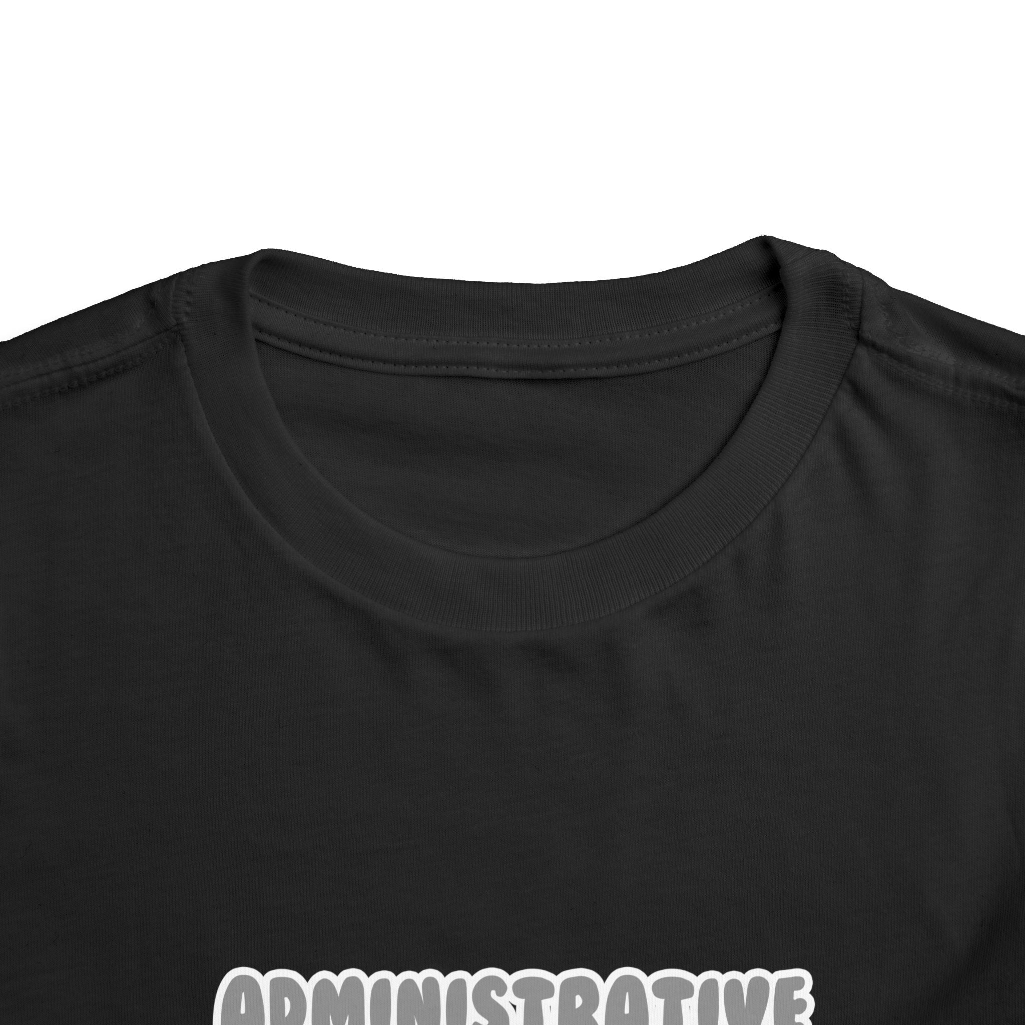 Administrative Asst ... Will Work For Ice Cream - Toddler Short Sleeve Tee