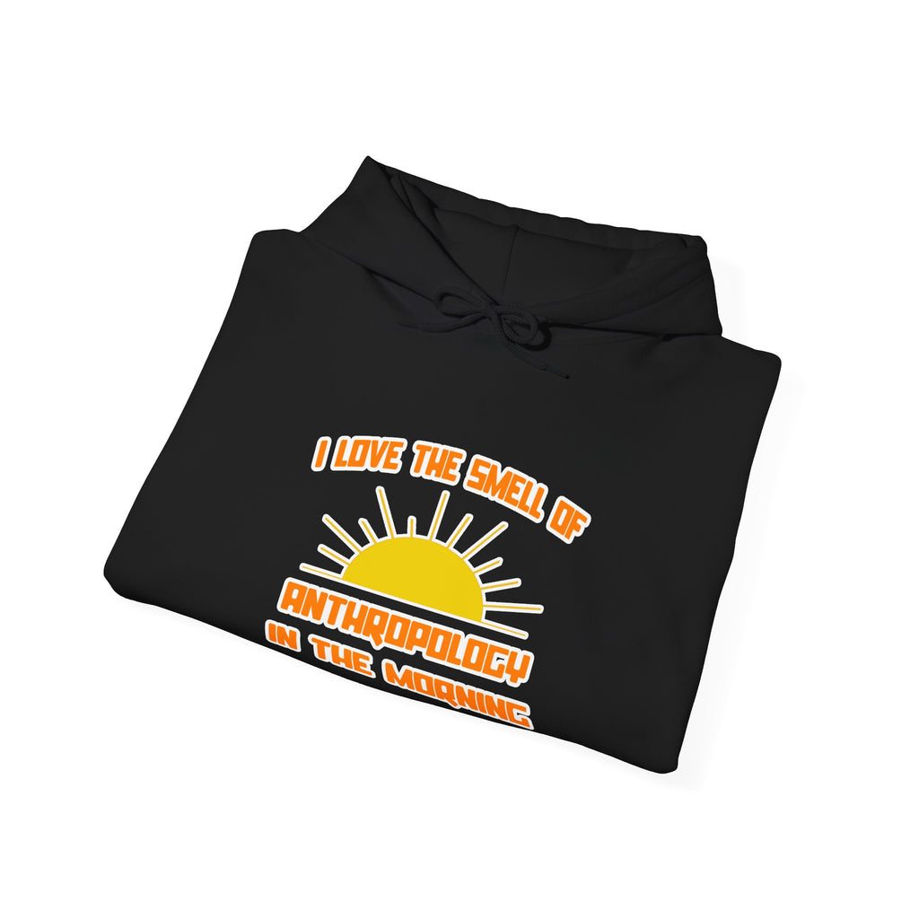 Smell of Anthropology in the Morning - Unisex Heavy Blend™ Hooded Sweatshirt