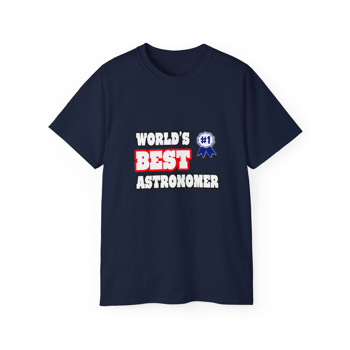 World's Best Astronomer - Unisex Ultra Cotton Tee