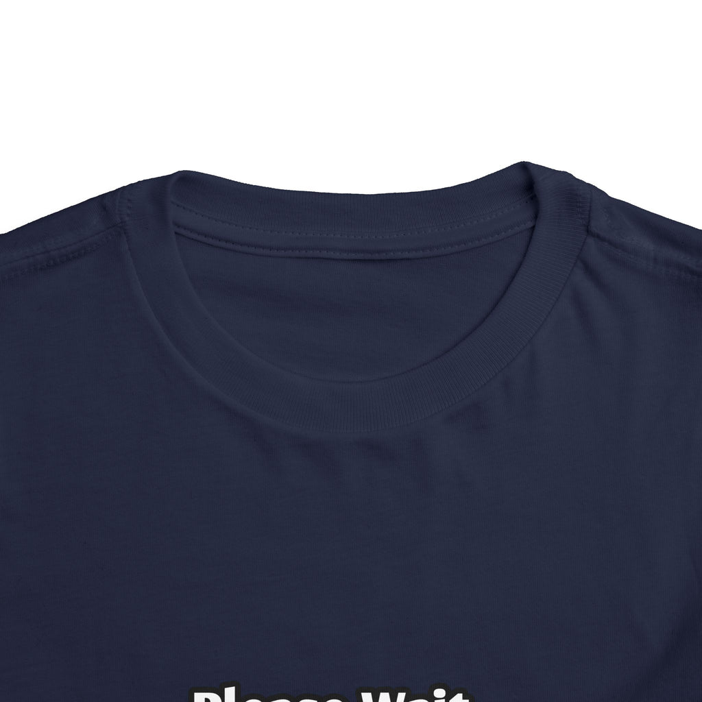 Please Wait...Engineer Loading - Toddler Short Sleeve Tee