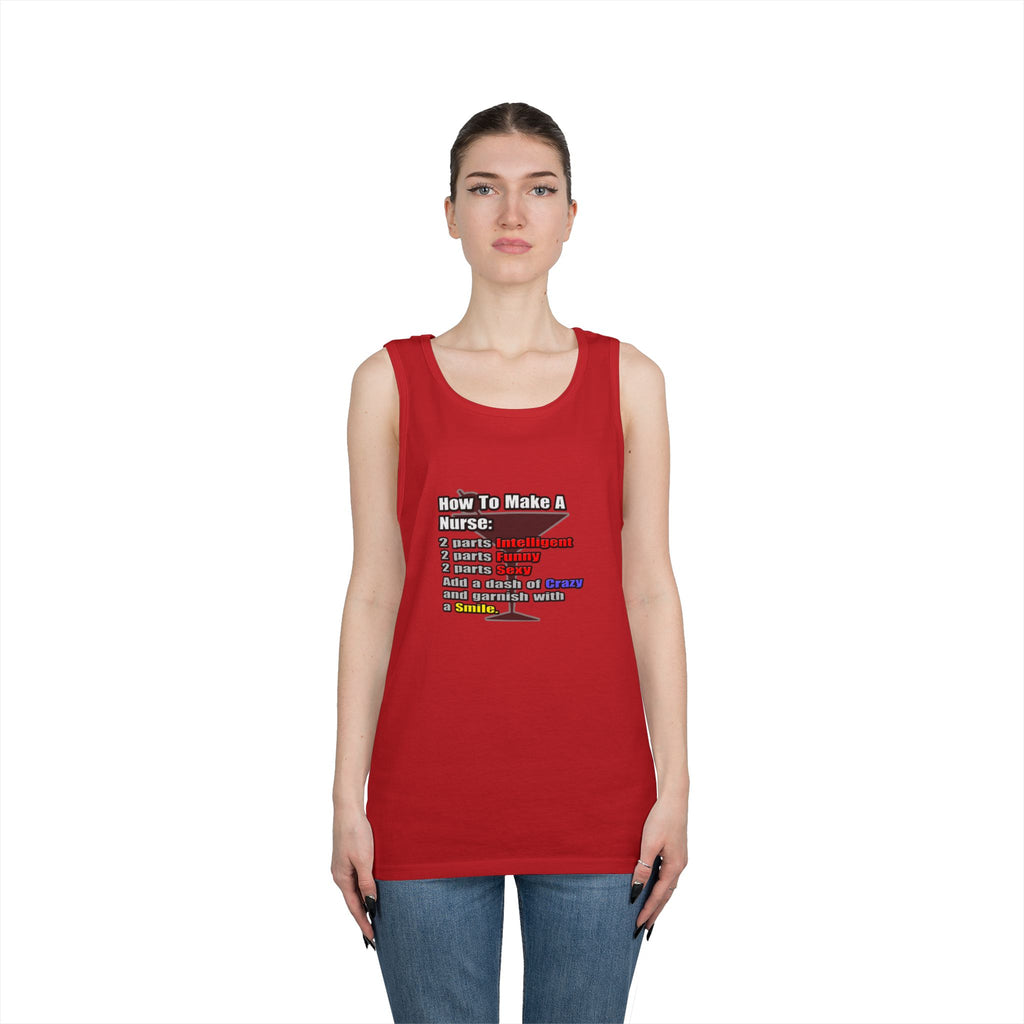 How To Make a Nurse - Unisex Heavy Cotton Tank Top