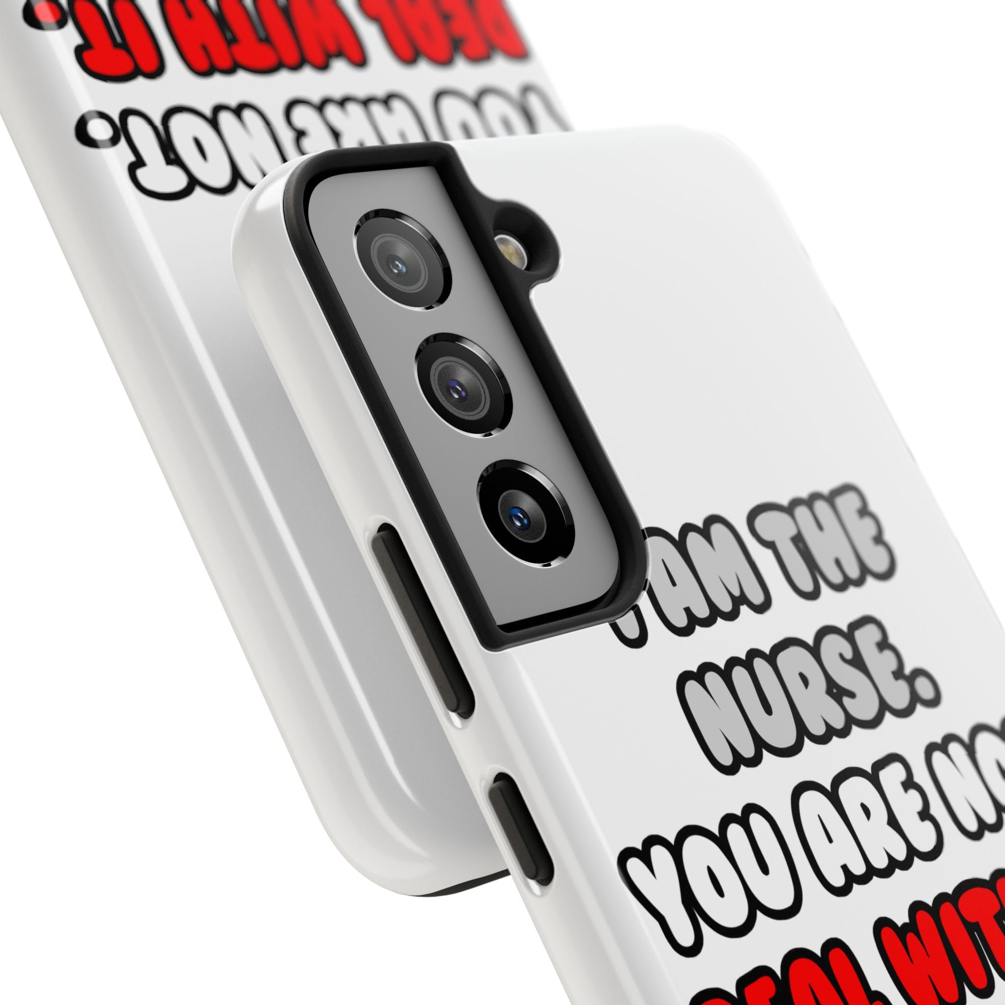 Deal With It ... Funny Nurse - Tough Phone Cases