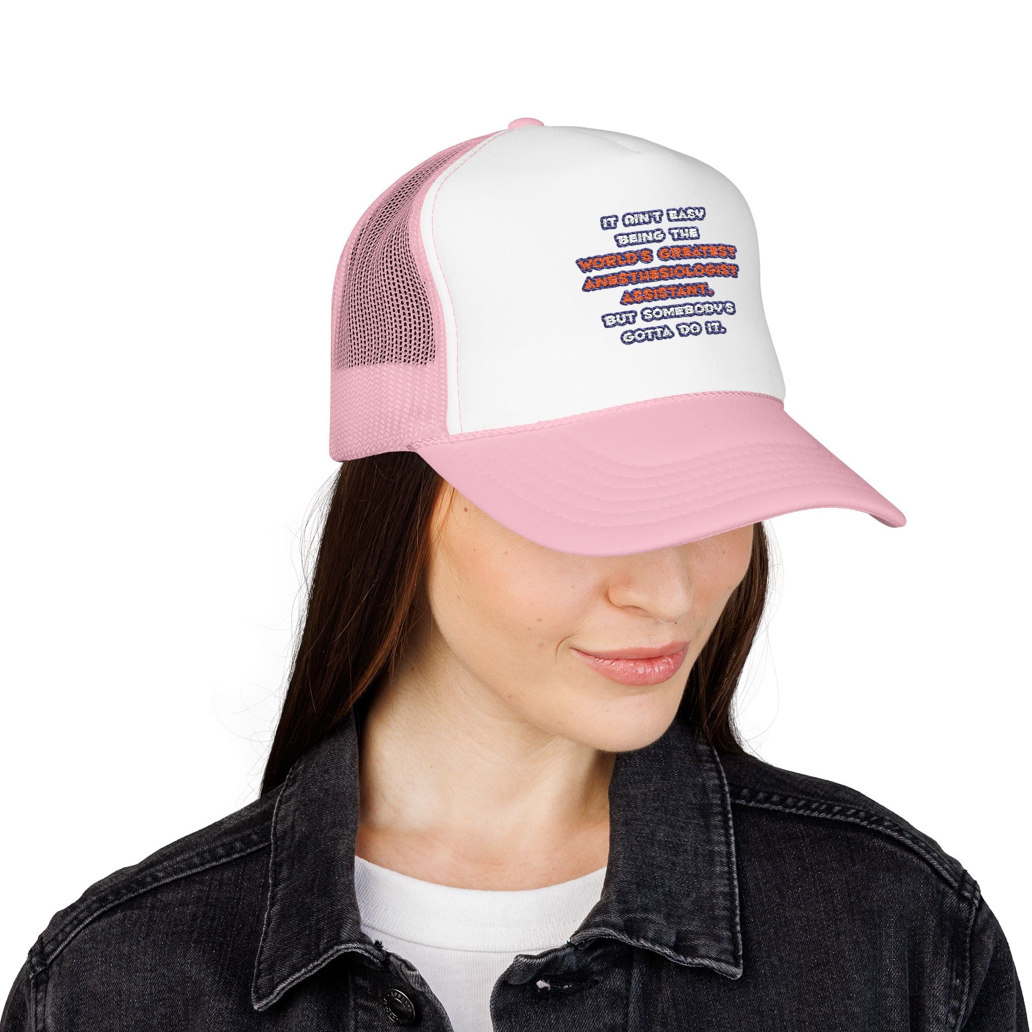 World's Greatest Anesthesiologist Asst Joke - Foam Trucker Hat