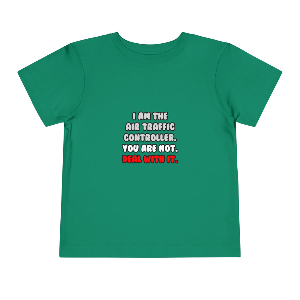 Deal With It ... Funny Air Traffic Controller - Toddler Short Sleeve Tee