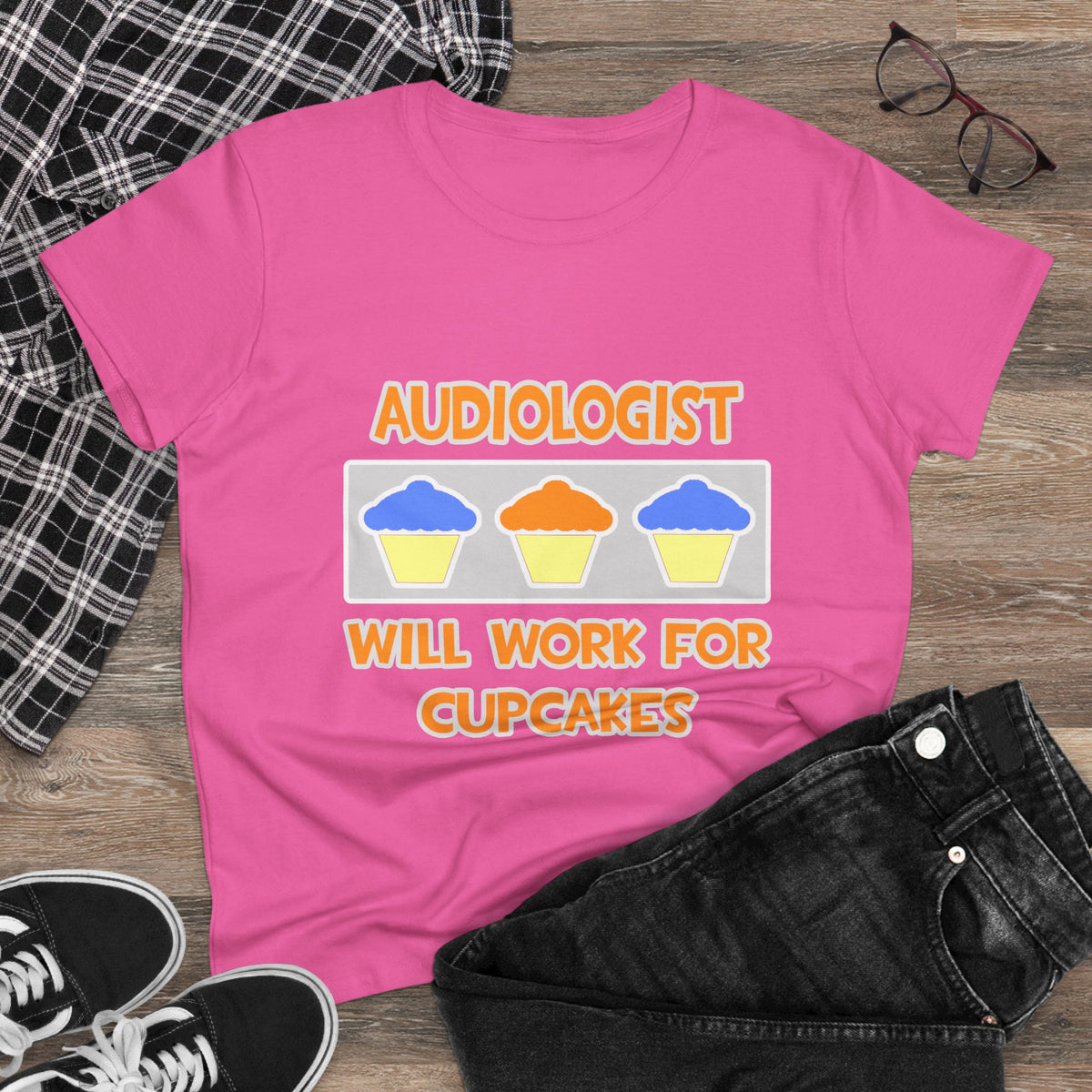 Audiologist ... Will Work For Cupcakes - Women's Midweight Cotton Tee