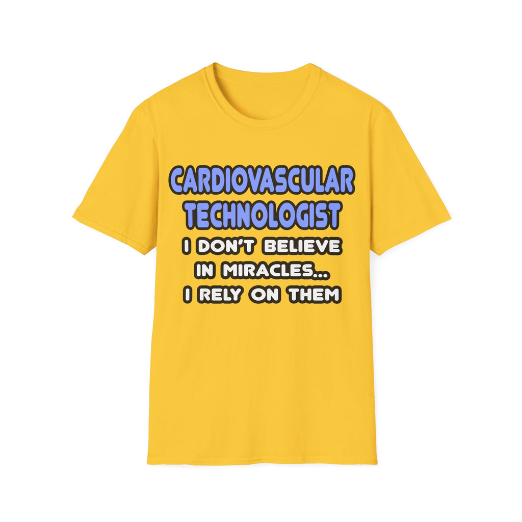 Miracles and Cardiovascular Technologists - Unisex Softstyle T-Shirt