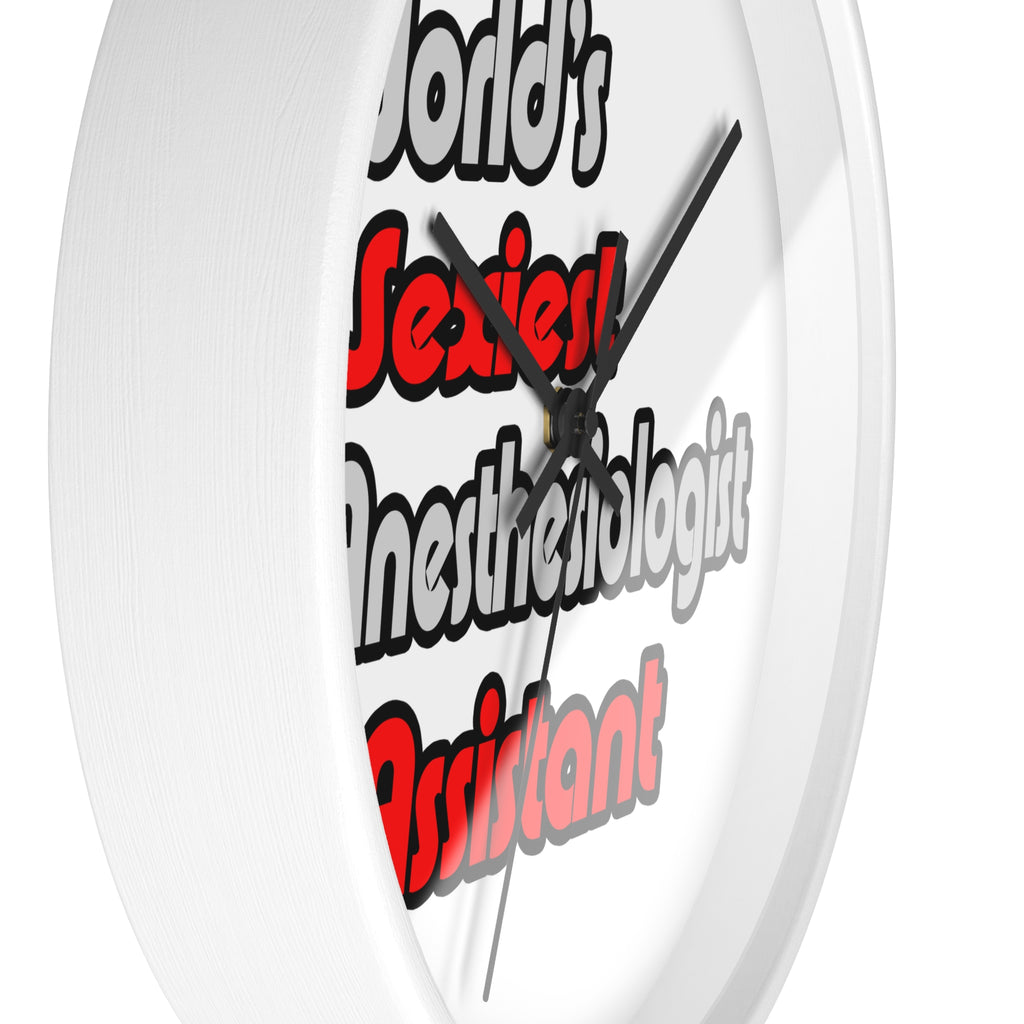 World's Sexiest Anesthesiologist Assistant - Wall Clock