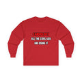 Funny Cardiologist Shirts and Gifts - Unisex Ultra Cotton Long Sleeve Tee