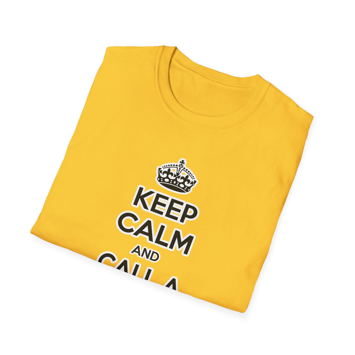 Keep Calm and Call a Cardiologist - Unisex Softstyle T-Shirt