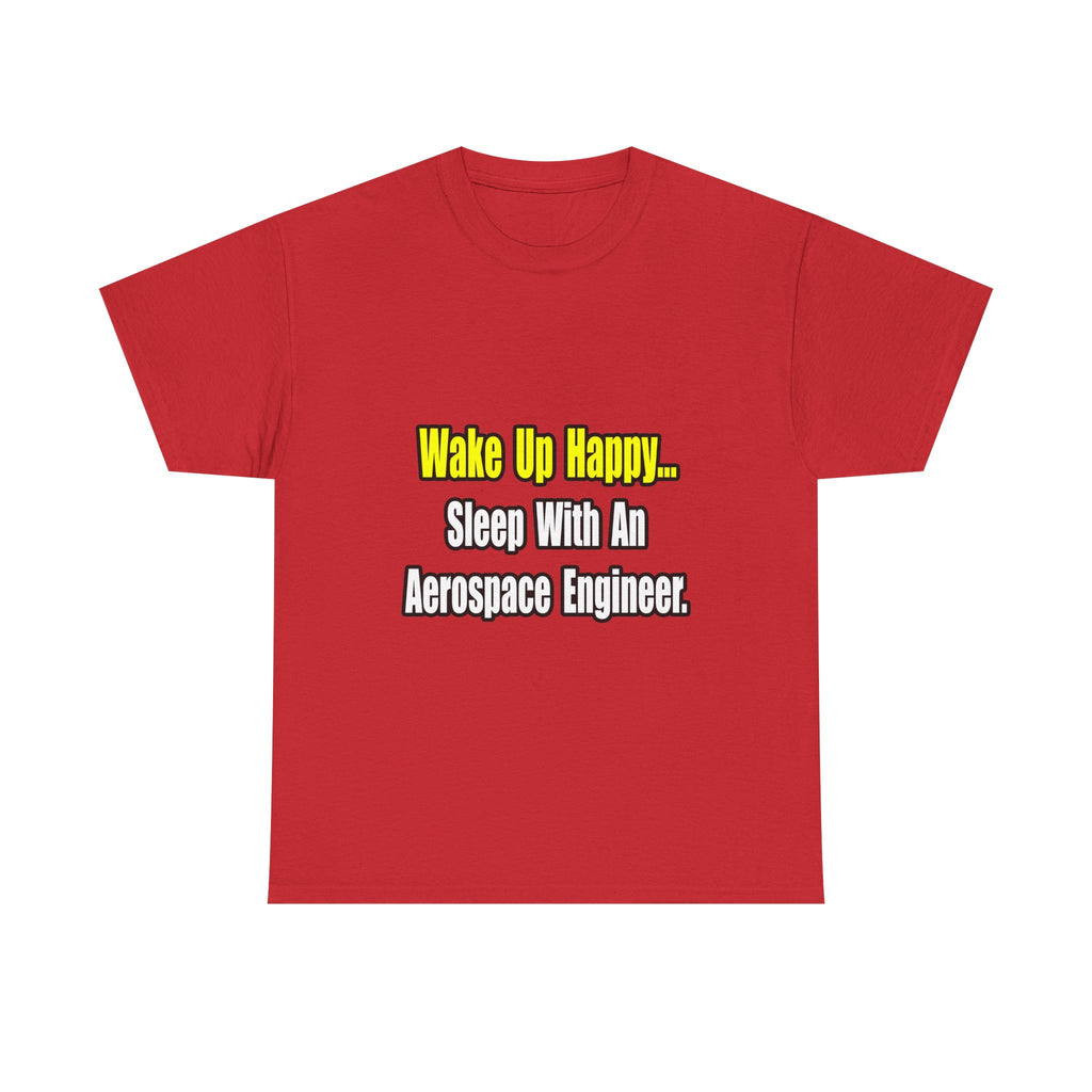 Sleep With An Aerospace Engineer - Unisex Heavy Cotton Tee