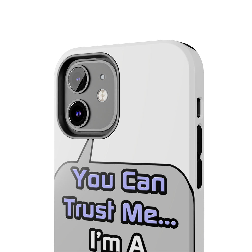 Trust Me .. I'm a Nurse - Tough Phone Cases