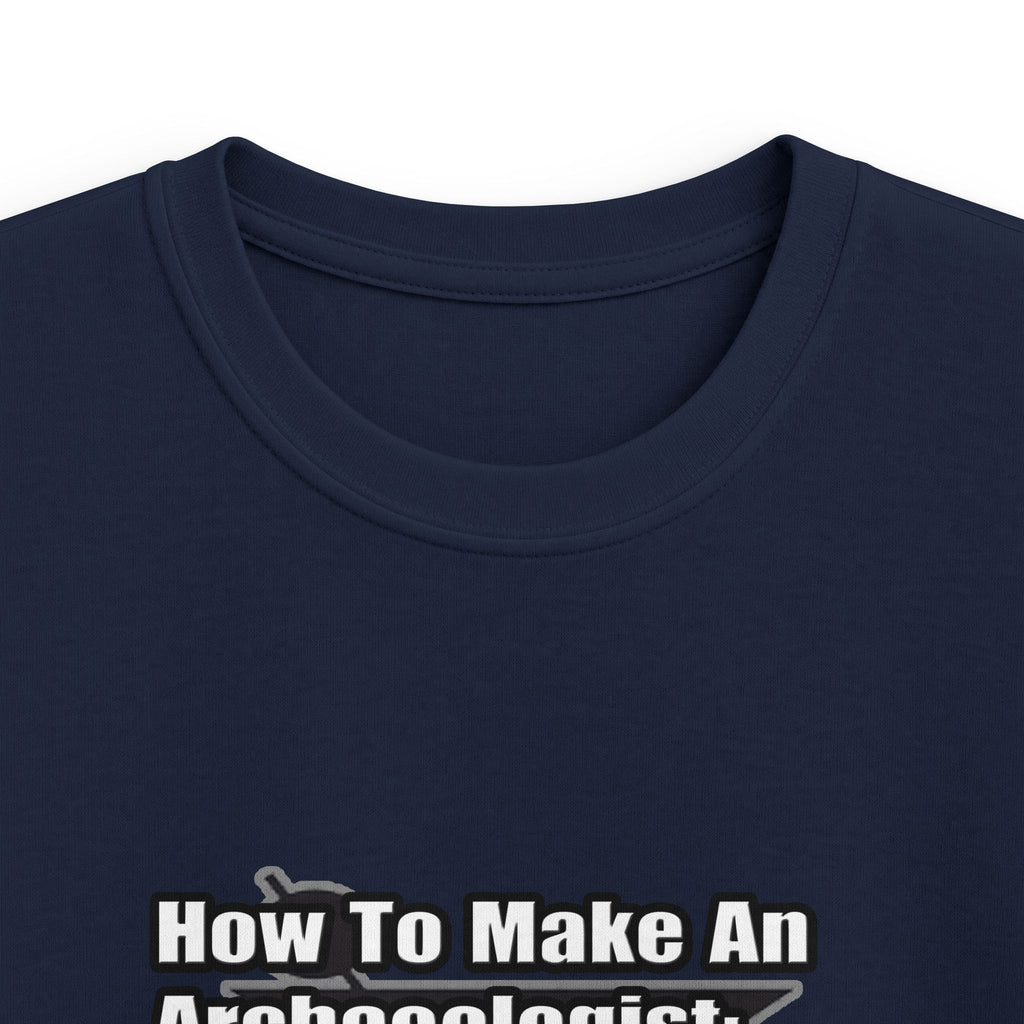 How To Make an Archaeologist - Kids Softstyle Tee