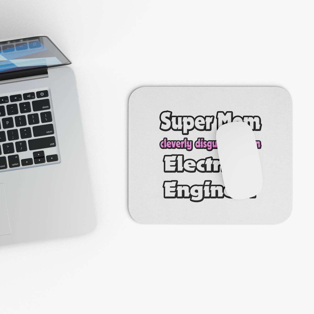 Super Mom ... Electrical Engineer - Mouse Pad (Rectangle)