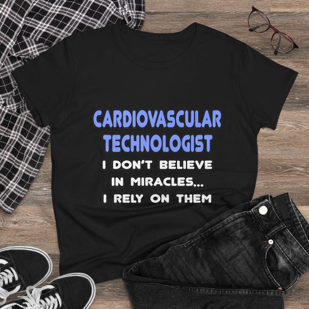 Miracles and Cardiovascular Technologists - Women's Midweight Cotton Tee