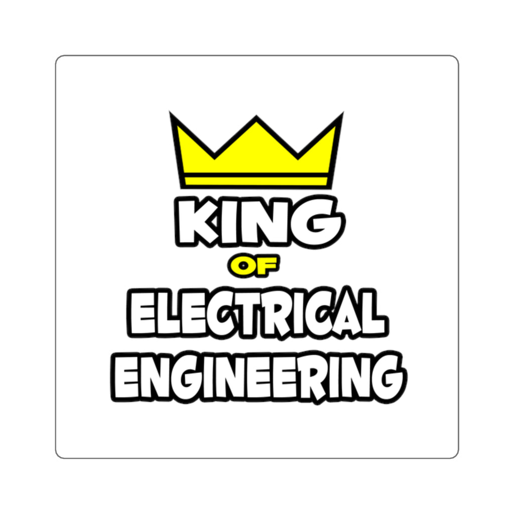 King of Electrical Engineering - Square Stickers