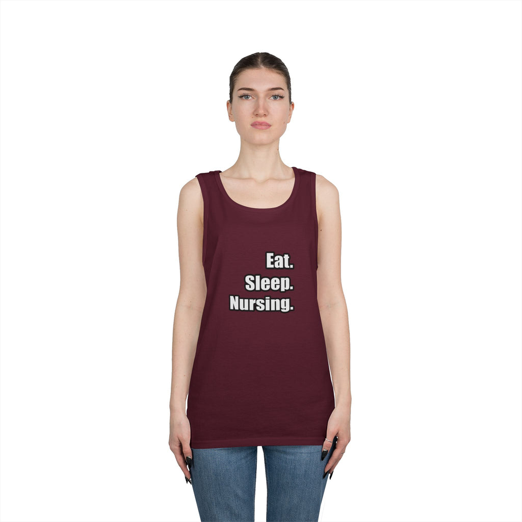 Eat. Sleep. Nursing. - Unisex Heavy Cotton Tank Top