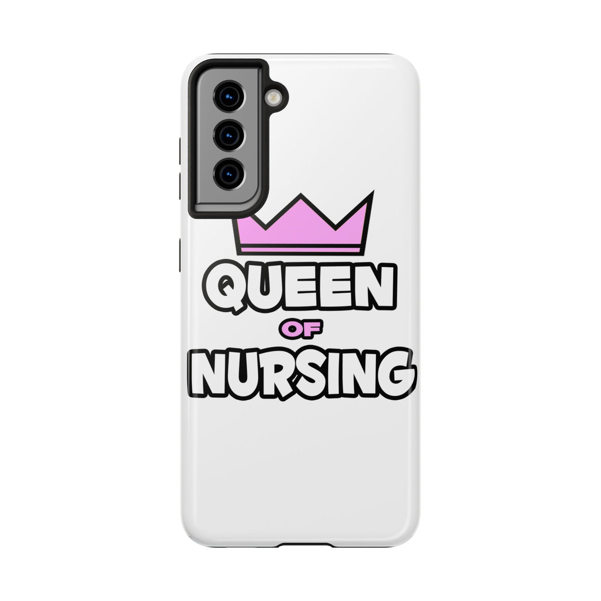 Queen of Nursing - Tough Phone Cases