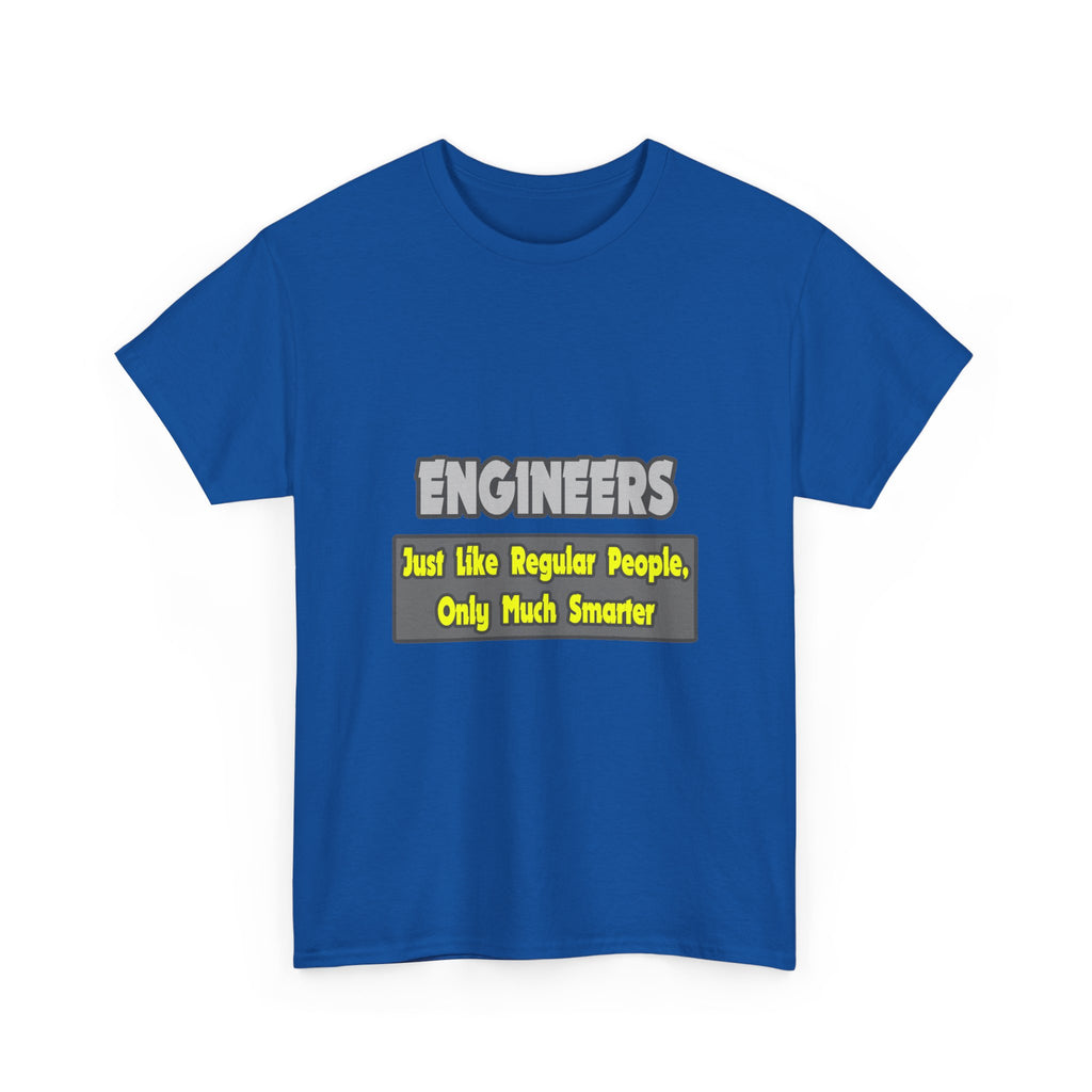 Engineers...Smarter - Unisex Heavy Cotton Tee