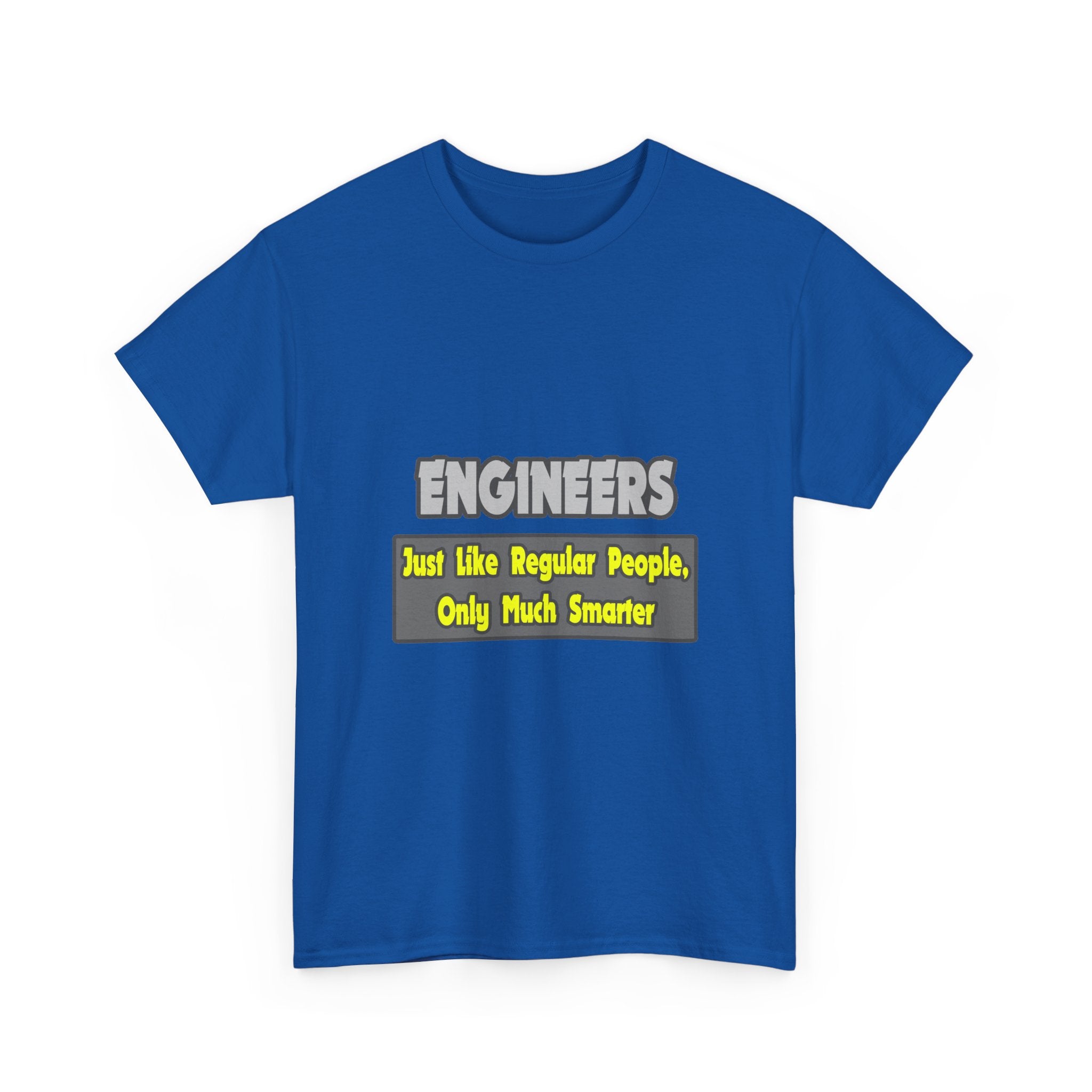 Engineers...Smarter - Unisex Heavy Cotton Tee