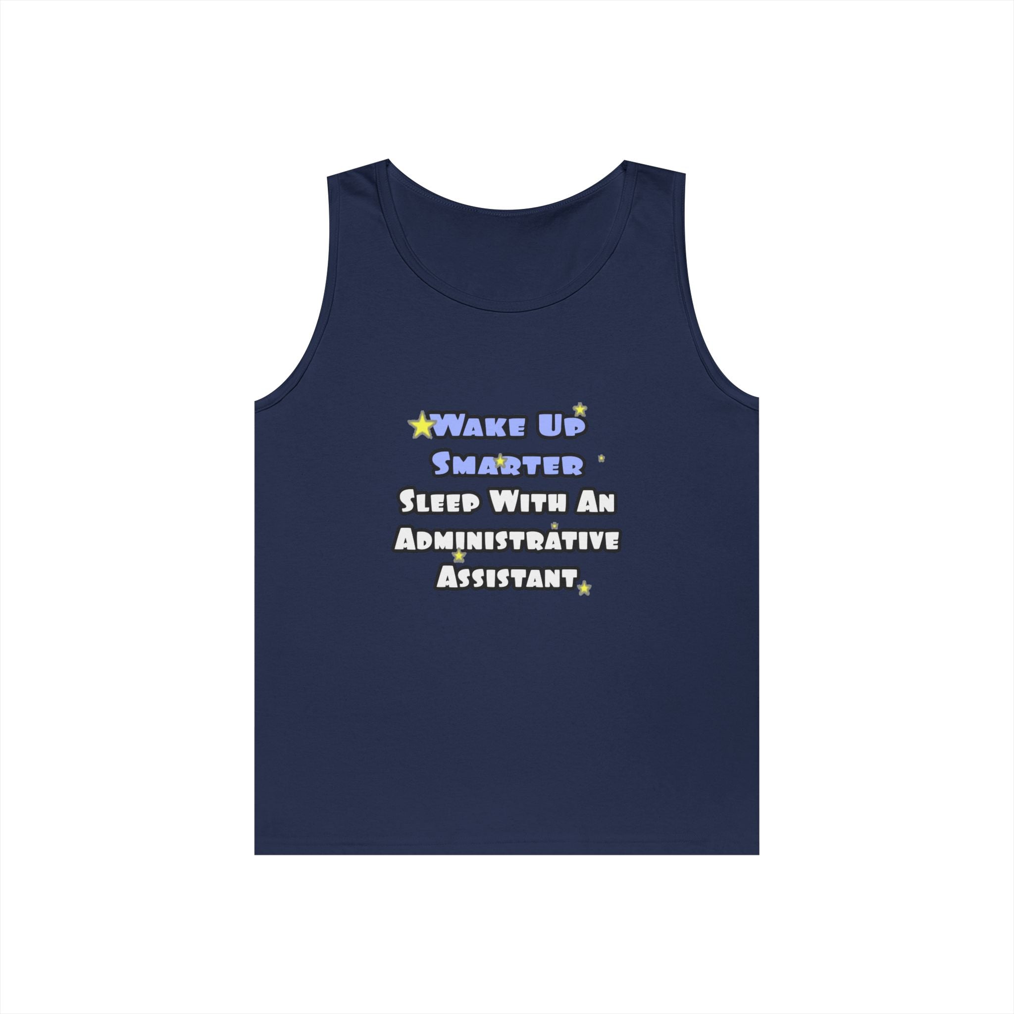 Wake Up Smarter...Sleep With an Admin Asst - Unisex Heavy Cotton Tank Top