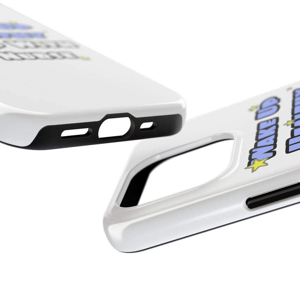 Wake Up Healthy...Sleep With a Nurse - Tough Phone Cases