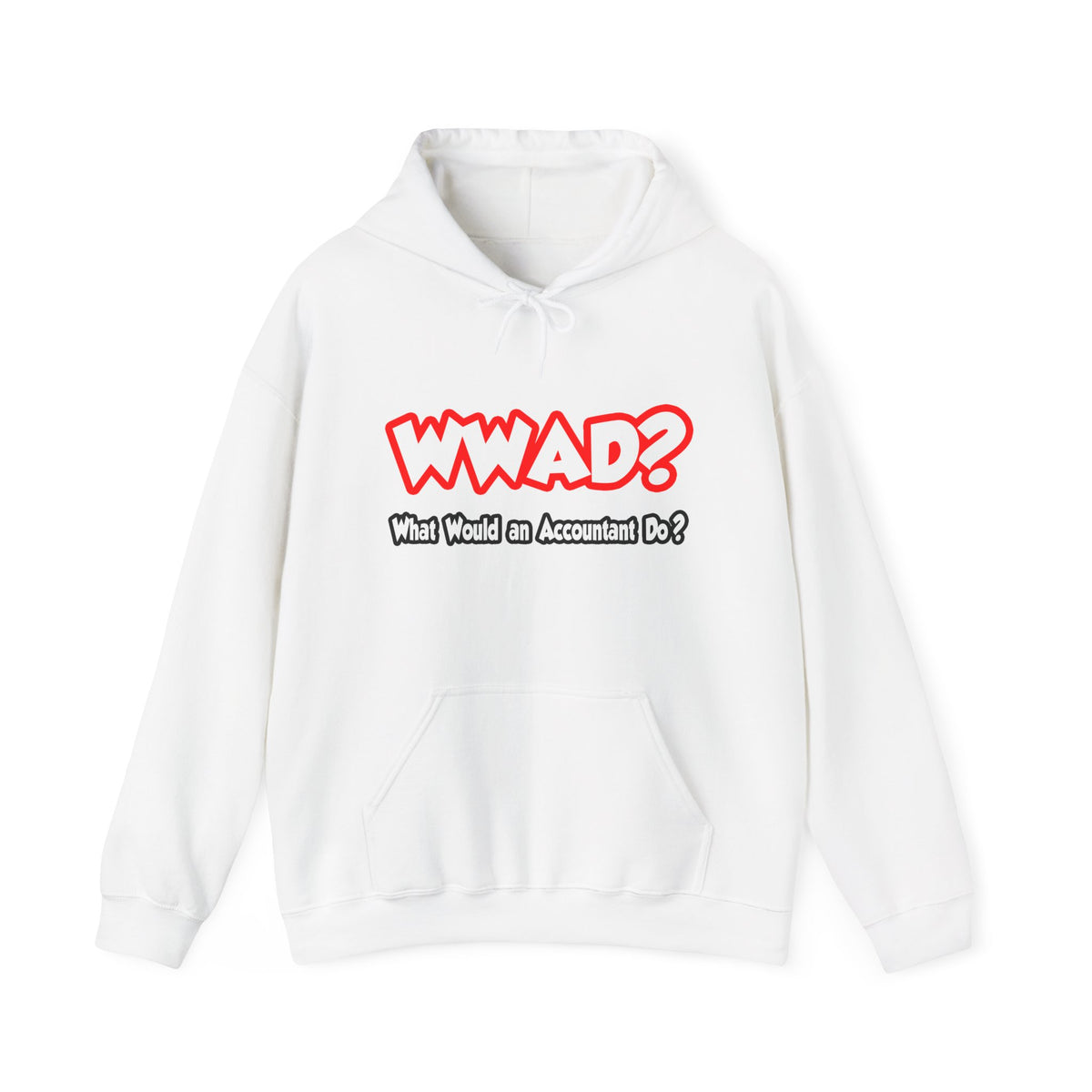 WWAD...What Would an Accountant Do - Unisex Heavy Blend™ Hooded Sweatshirt